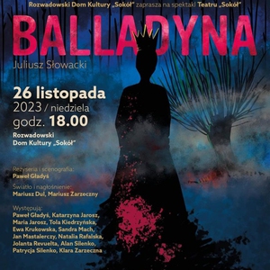 Balladyna - Spektakl Teatru "Sokół"