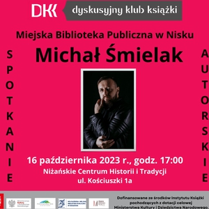 Spotkanie autorskie z Michałem Śmielakiem