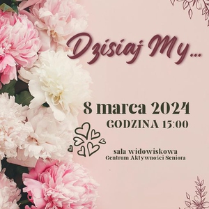 Dzisiaj My...