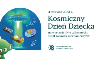 Kosmiczny Dzień Dziecka w Galerii Malarstwa Alfonsa Karpińskiego 🌟🛸🪐