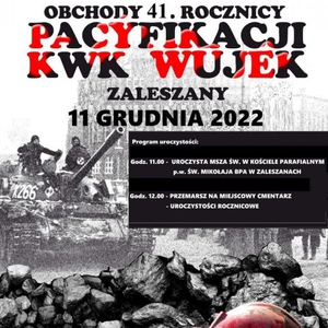 41. rocznica pacyfikacji kopalni „Wujek” - Zaleszany