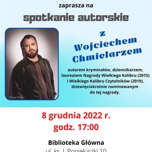 Spotkanie autorskie z Wojciechem Chmielarzem