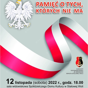 Koncert Pieśni Patriotycznych “Pamięć o tych których nie ma…”