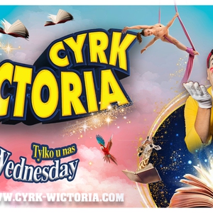 Stalowa Wola: Cyrk Wictoria - Imagine 2023