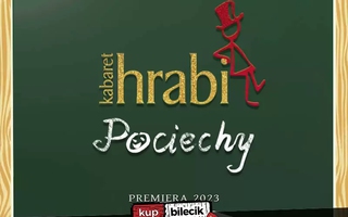 Kabaret Hrabi - Pociechy