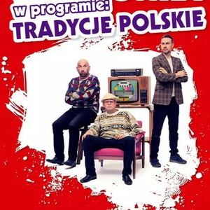 Nowy program: Tradycje Polskie