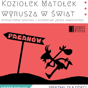 SPEKTAKL Koziołek Matołek wyrusza w świat