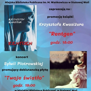 Promocja książki "Rentgen" i koncert "Twoje światło"
