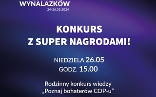 Konkurs z nagrodami "Poznaj bohaterów COP-u"
