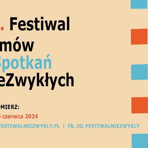 21 Festiwal Filmów-Spotkań Niezwykłych 2024