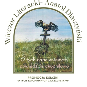 Wieczór Literacko z Anatolem Diaczyńskim
