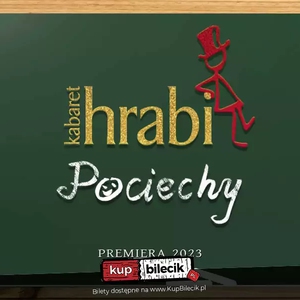 Kabaret Hrabi - Pociechy