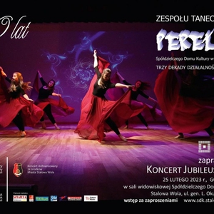 Koncert z okazji 30-lecia Zespołu Tanecznego Perełki -