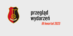 (VIDEO) Przegląd Wydarzeń III kwartału 2023 roku