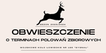 Obwieszczenie o terminach polowań zbiorowych Wojskowego Koła Łowieckiego Nr 186 "Sygnał" w sezonie 2023/2024
