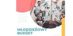 Kontynuacja prac nad koncepcją Młodzieżowego Budżetu Obywatelskiego