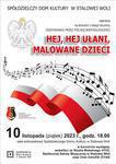 Stalowa Wola: W piątek w SDK koncert ‚Hej ułani malowane dzieci’