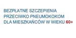 Bezpłatne szczepienia przeciw pneumokokom