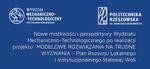 Nowe możliwości i perspektywy Wydziału Mechaniczno-Technologicznego
