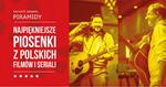 PIRAMIDY - Najpiękniejsze piosenki z polskich filmów i seriali