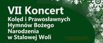 VII Koncert Kolęd i Prawosławnych Hymnów Bożego Narodzenia