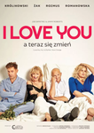 I LOVE YOU, a teraz się zmień - Miejski Dom Kultury w Stalowej Woli