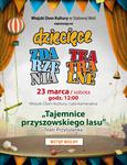 Dziecięce Zdarzenia Teatralne - Miejski Dom Kultury w Stalowej Woli