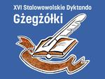 Tekst XVI Stalowowolskiego Dyktanda “Gżegżółki" - Miejski Dom Kultury w Stalowej Woli