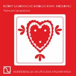 Konferencja Wzory lasowiackie według Marii Kozłowej.Twórczyni i jej spuścizna