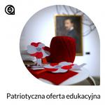 Patriotyczna oferta edukacyjna