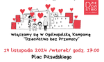 Stalowa Wola wspiera "Dzieciństwo bez Przemocy"! Dołącz do ogólnopolskiej kampanii