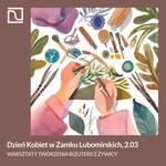 Dzień Kobiet w Zamku Lubomirskich (2.03)