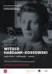 Nowa wystawa internetowa o Witoldzie Habdank-Kossowskim