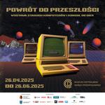 Komputerowe retro cuda na wystawie "Powrót do przeszłości" | Sztafeta.pl