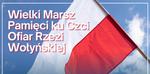 W piątek Wielki Marsz Pamięci ku Czci Ofiar Rzezi Wołyńskiej