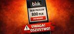 Oszustwo metodą na BLIK - policjanci ostrzegają