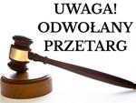 Odwołanie przetargu na sprzedaż nieruchomości stanowiących własność gminy Pysznica - Wójt Gminy Pysznica odwołuje II przetarg ustny ustalony na dzień 27.04.2026 r. na godz. 9:00