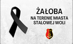 Żałoba na terenie miasta Stalowej Woli