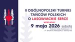 W sobotę Ogólnopolski Turniej Tańców Polskich o "Lasowiackie Serce"