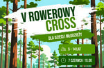 MDK w Stalowej Woli zaprasza na V Rowerowy Cross dla dzieci i młodzieży
