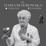 Nie żyje Maria Rehorowska. Zmarła w wieku 92 lat